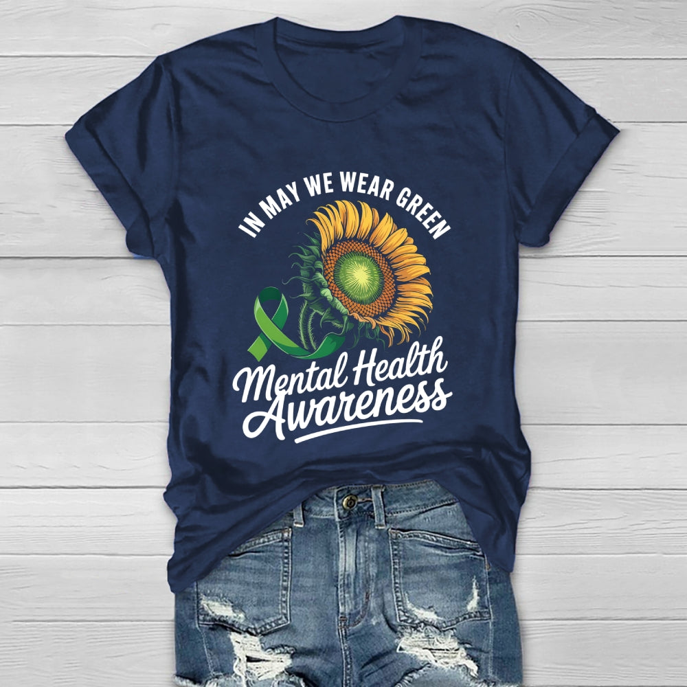 In May We Wear Green Mental Health Awareness Month Ribbon Healthwear T-shirt