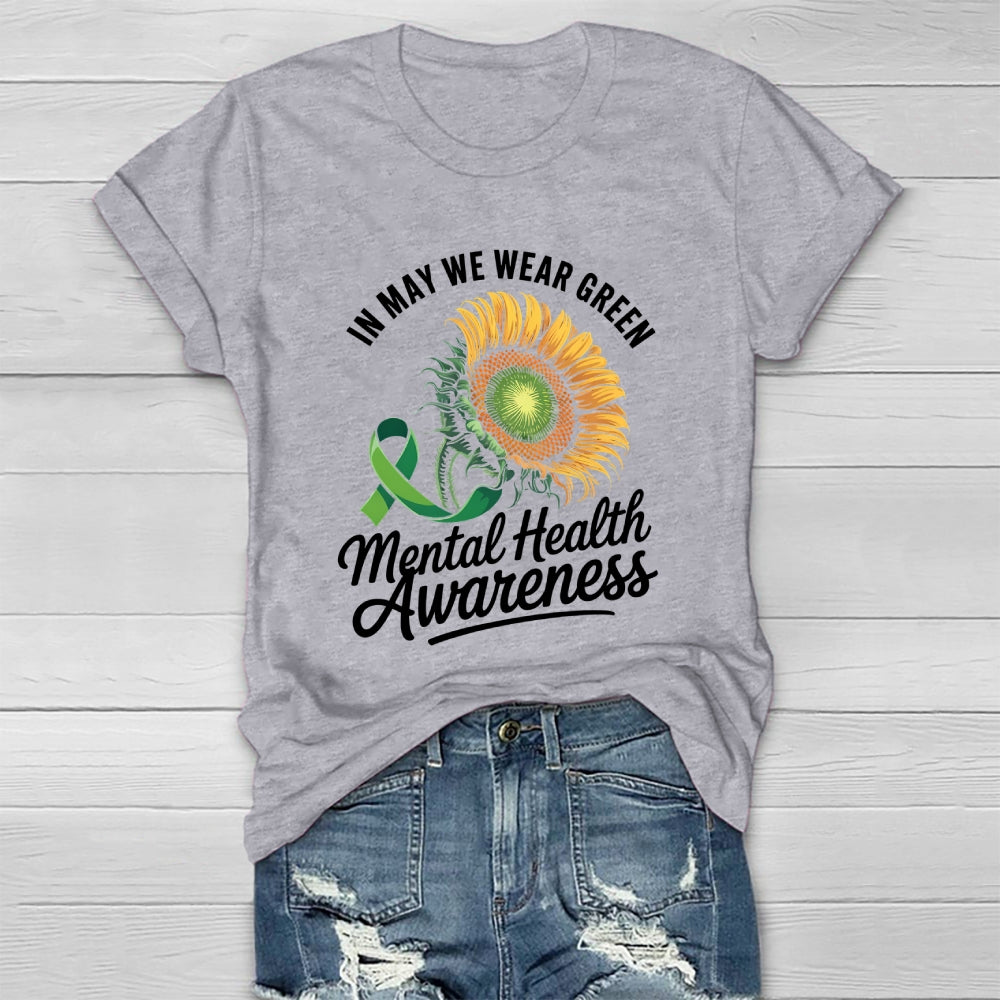 In May We Wear Green Mental Health Awareness Month Ribbon Healthwear T-shirt