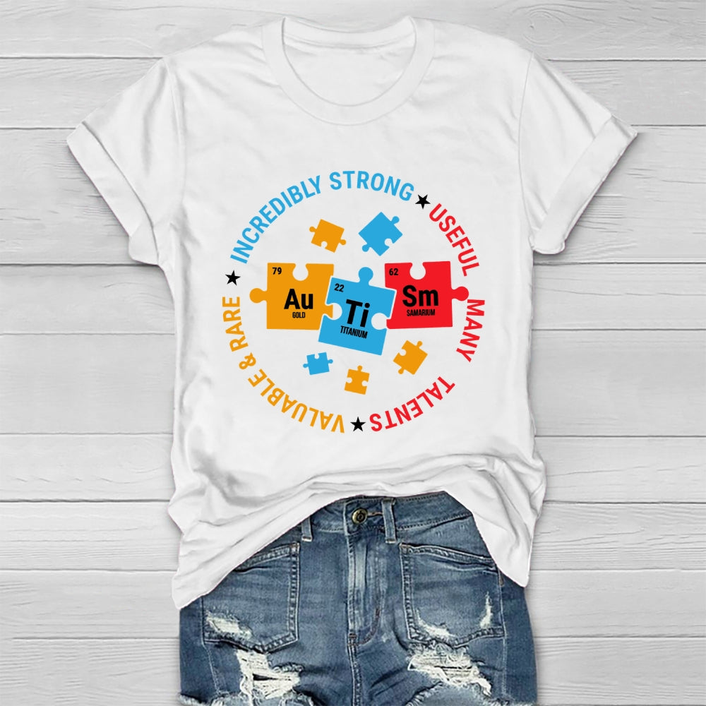 Autism  Incredibly Strong Useful Many Talents Healthwear T-shirt