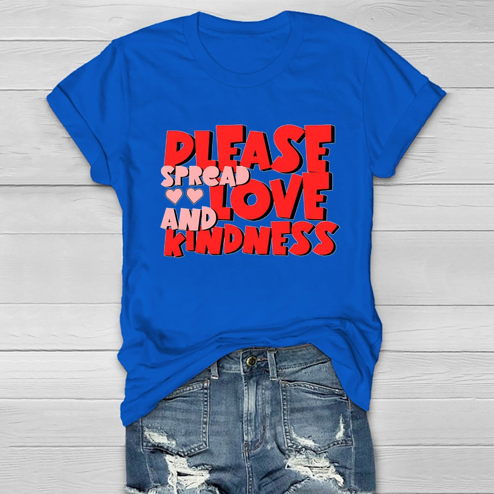 Please Spread Love And Kindness  Healthwear T-shirt