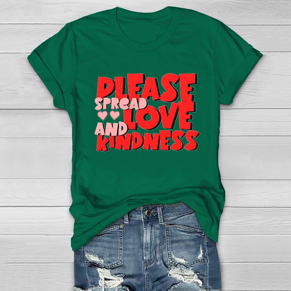 Please Spread Love And Kindness  Healthwear T-shirt