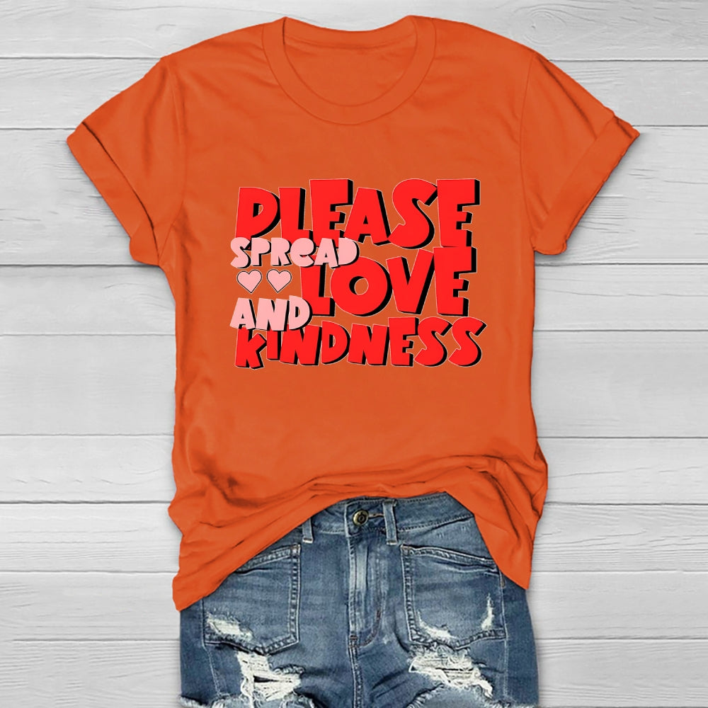 Please Spread Love And Kindness  Healthwear T-shirt