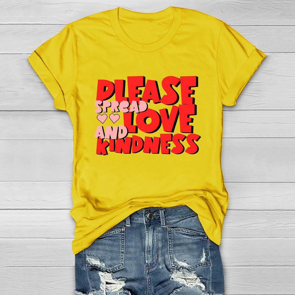 Please Spread Love And Kindness  Healthwear T-shirt