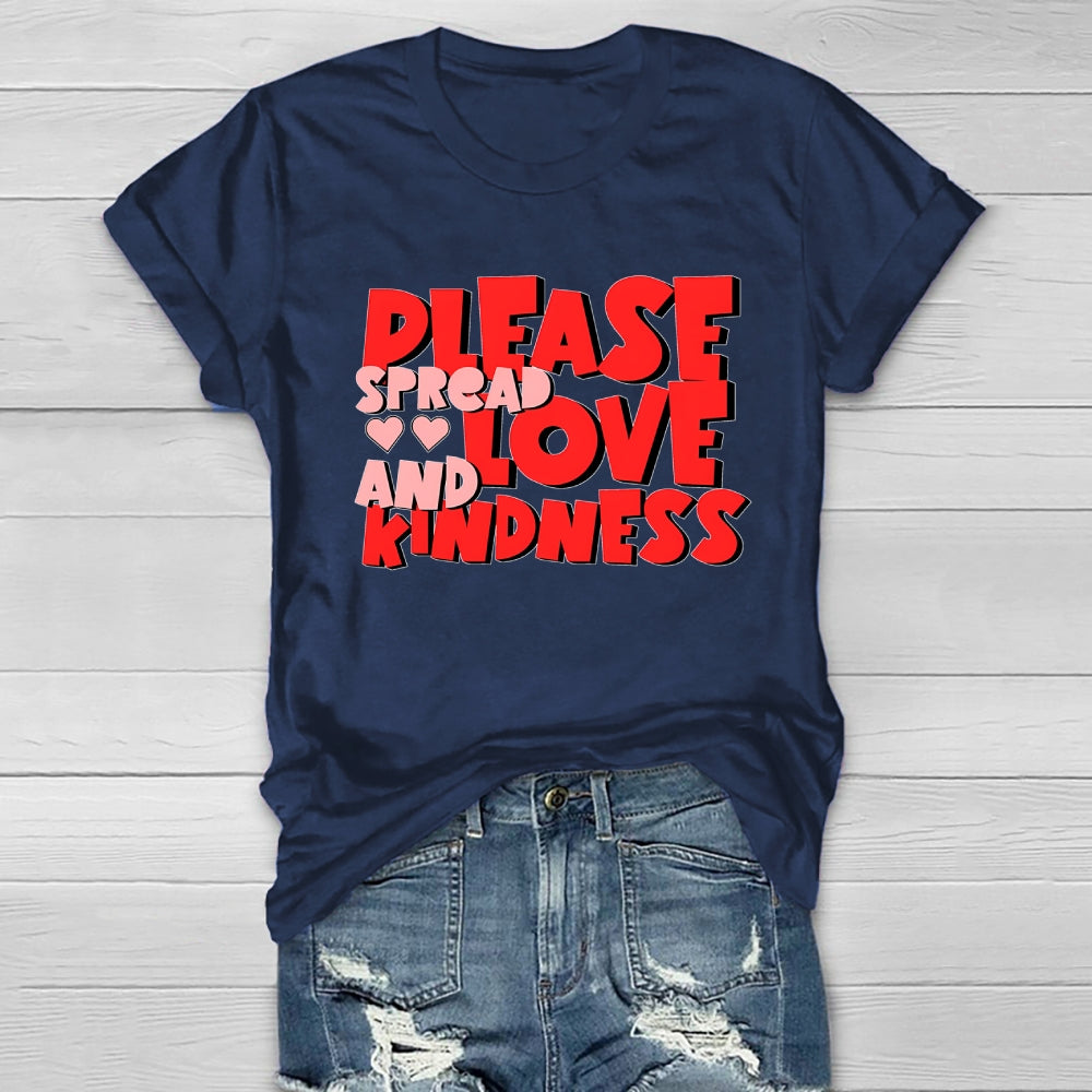 Please Spread Love And Kindness  Healthwear T-shirt