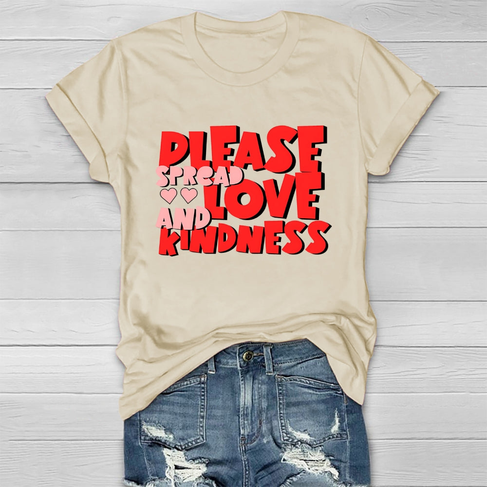 Please Spread Love And Kindness  Healthwear T-shirt