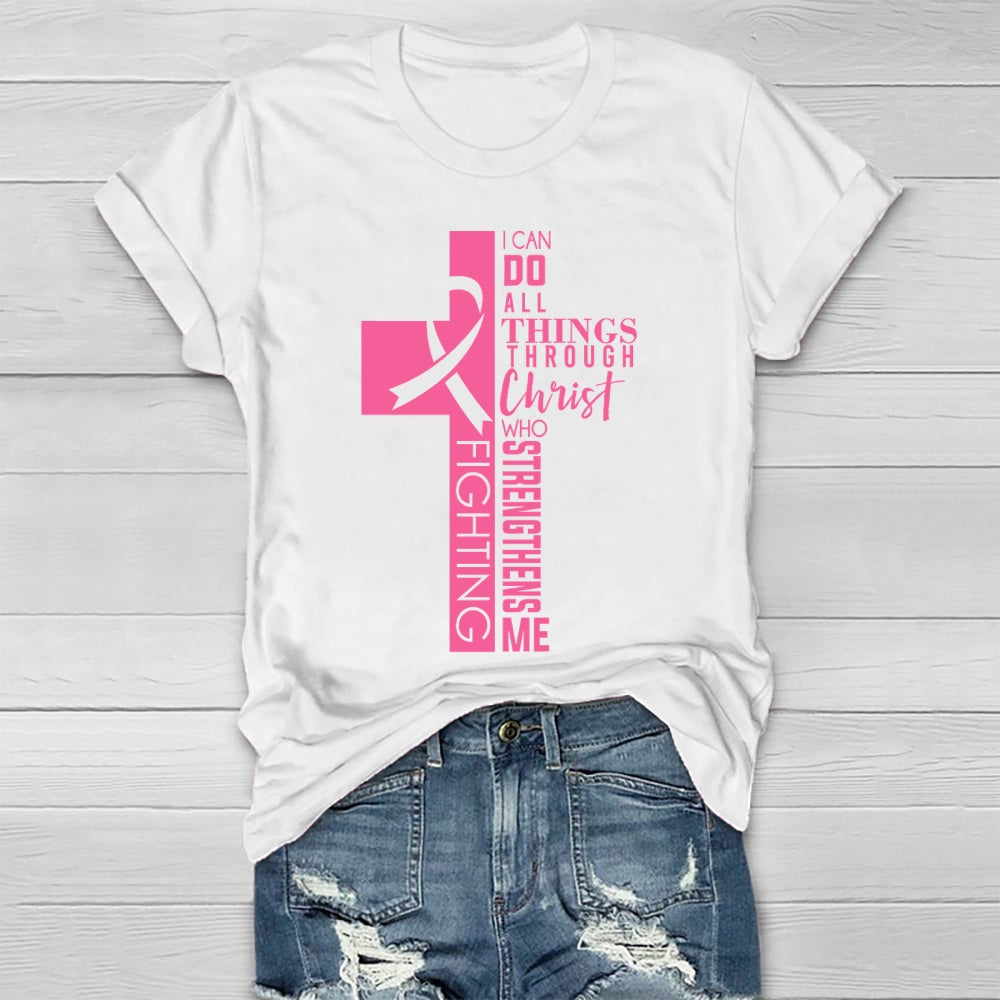 I Can Do All Things Through Christ Healthwear T-shirt