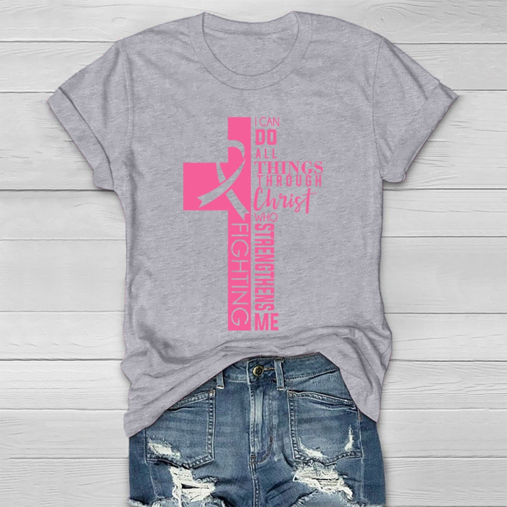 I Can Do All Things Through Christ Healthwear T-shirt