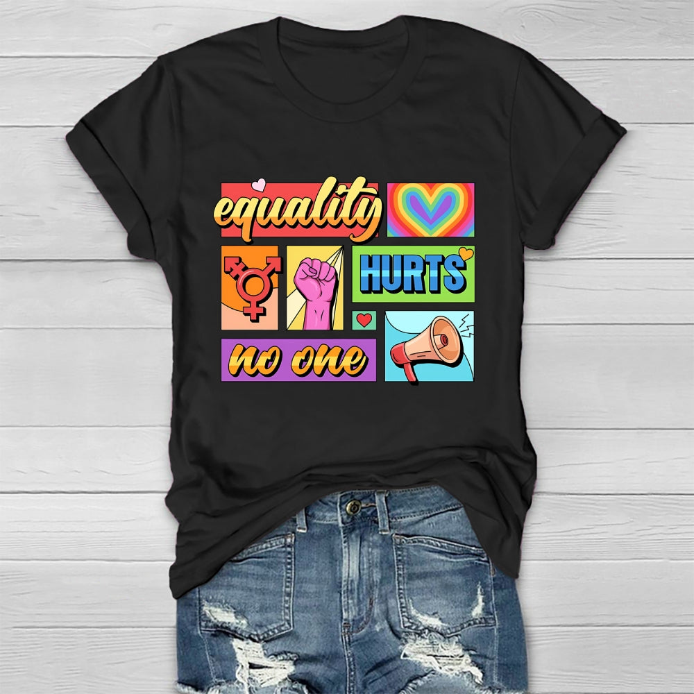 Equality Hurts No One Healthwear T-shirt