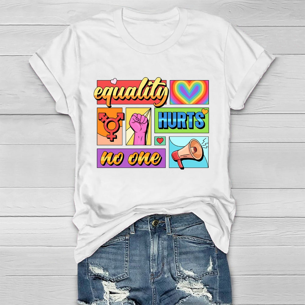 Equality Hurts No One Healthwear T-shirt