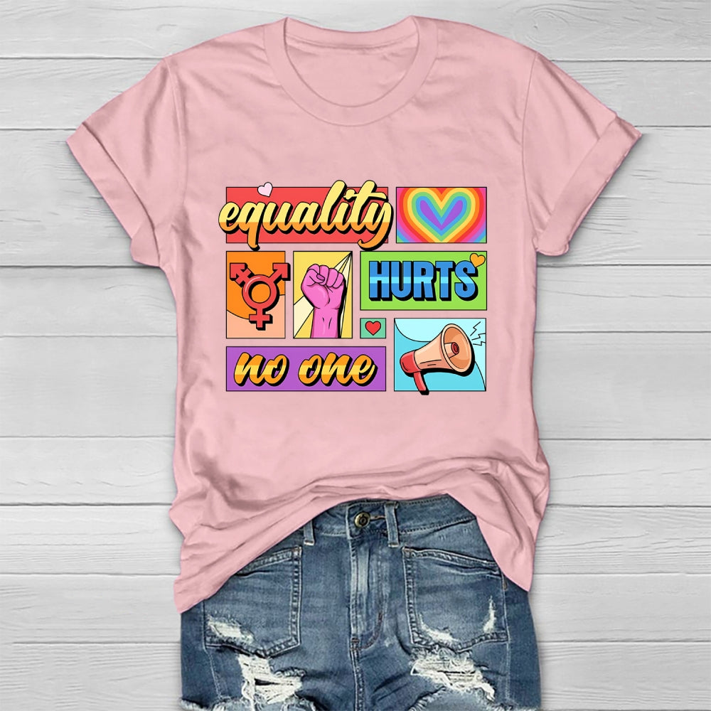 Equality Hurts No One Healthwear T-shirt