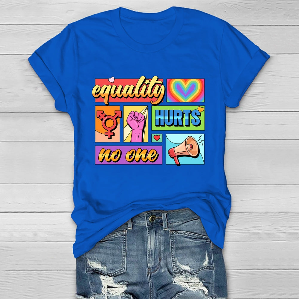 Equality Hurts No One Healthwear T-shirt