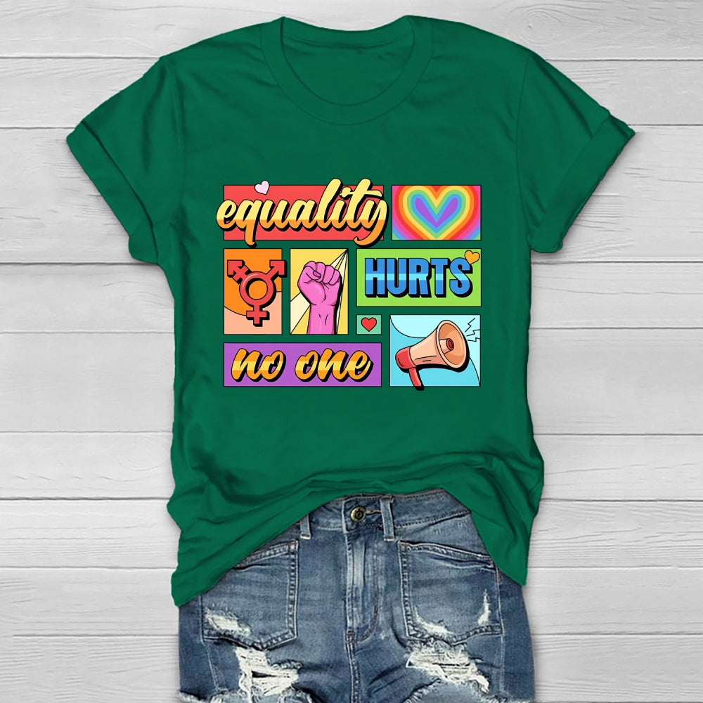 Equality Hurts No One Healthwear T-shirt