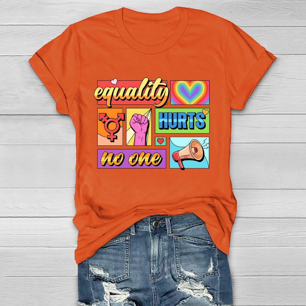 Equality Hurts No One Healthwear T-shirt