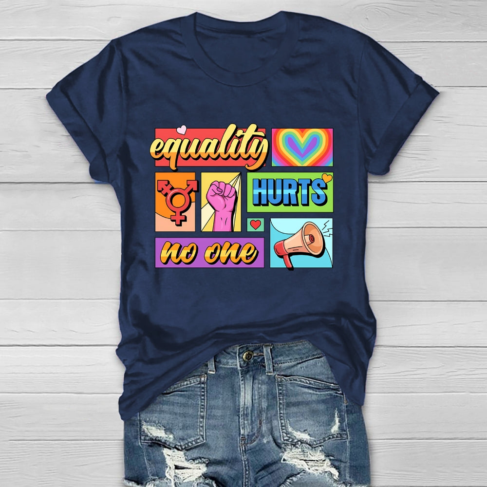 Equality Hurts No One Healthwear T-shirt