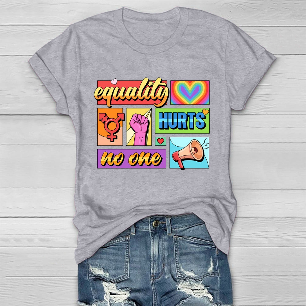 Equality Hurts No One Healthwear T-shirt