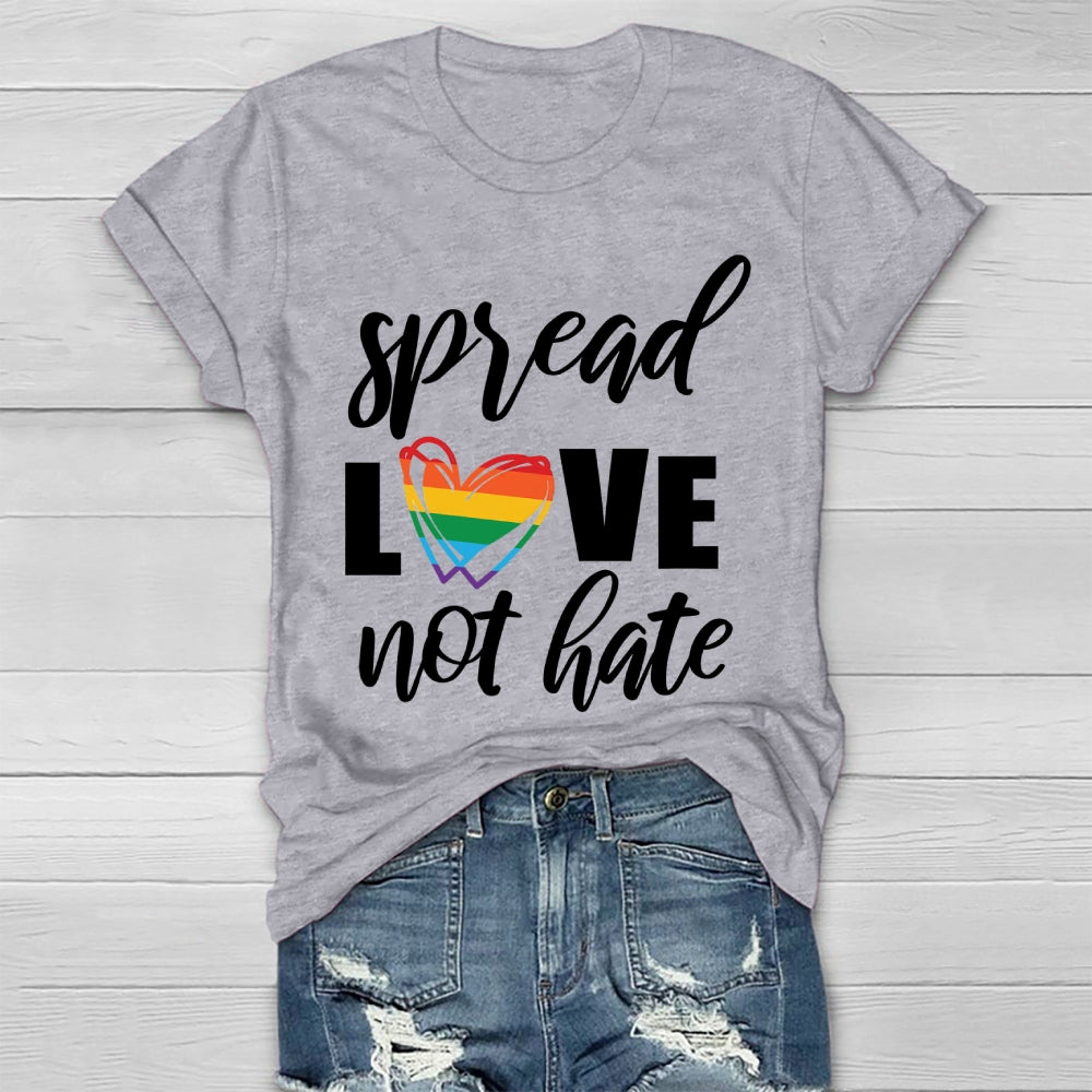Spread Love Not Hate Healthwear T-shirt