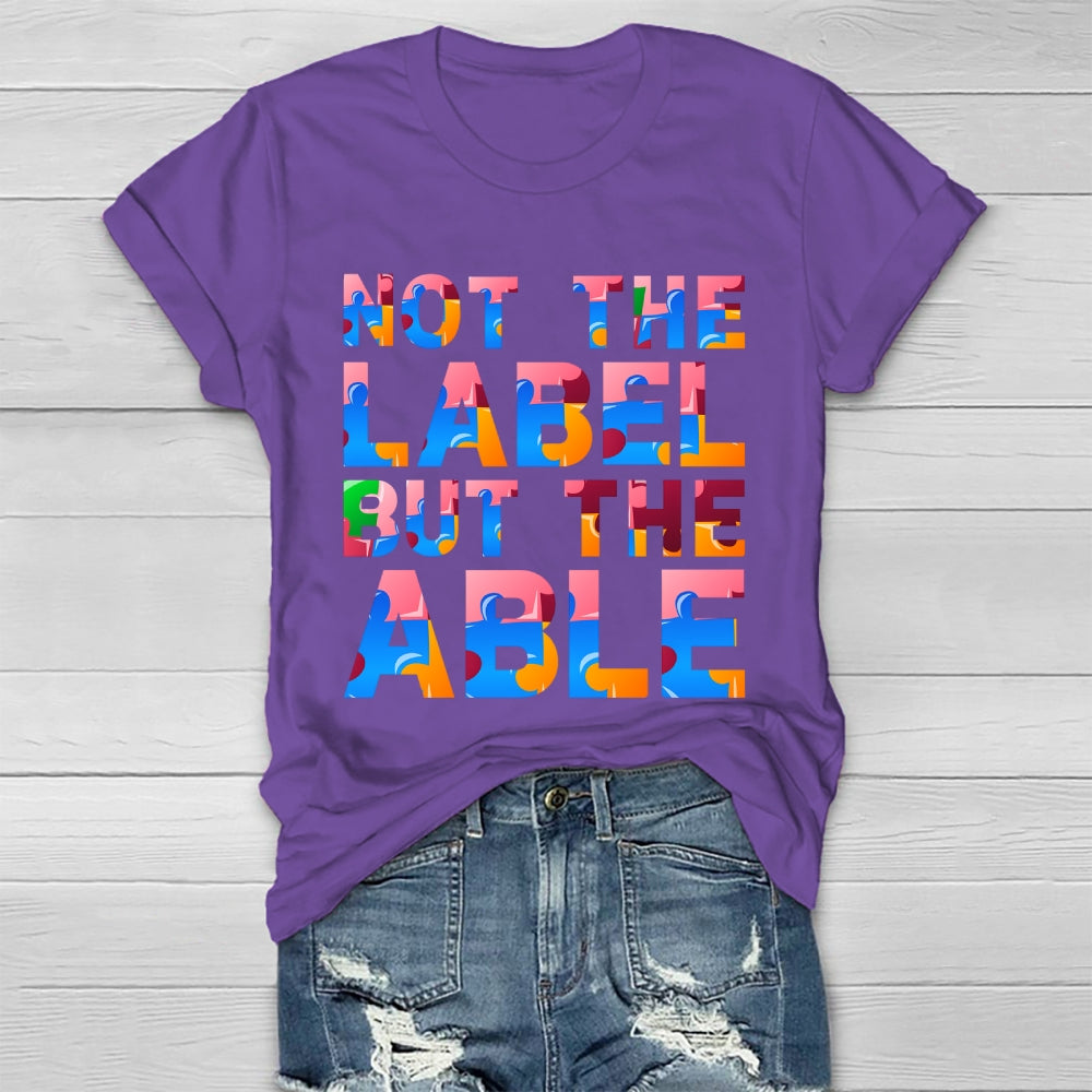 Not  The Label But The Able Healthwear T-shirt