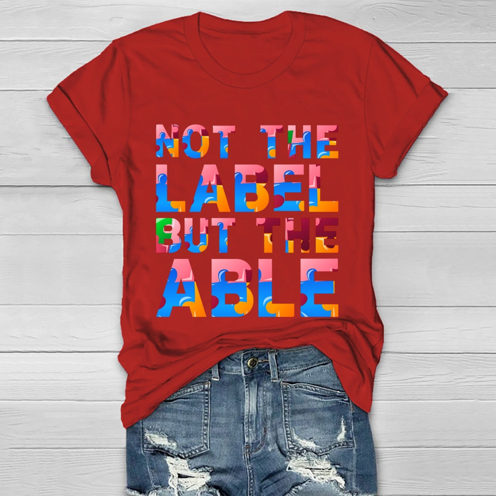 Not  The Label But The Able Healthwear T-shirt