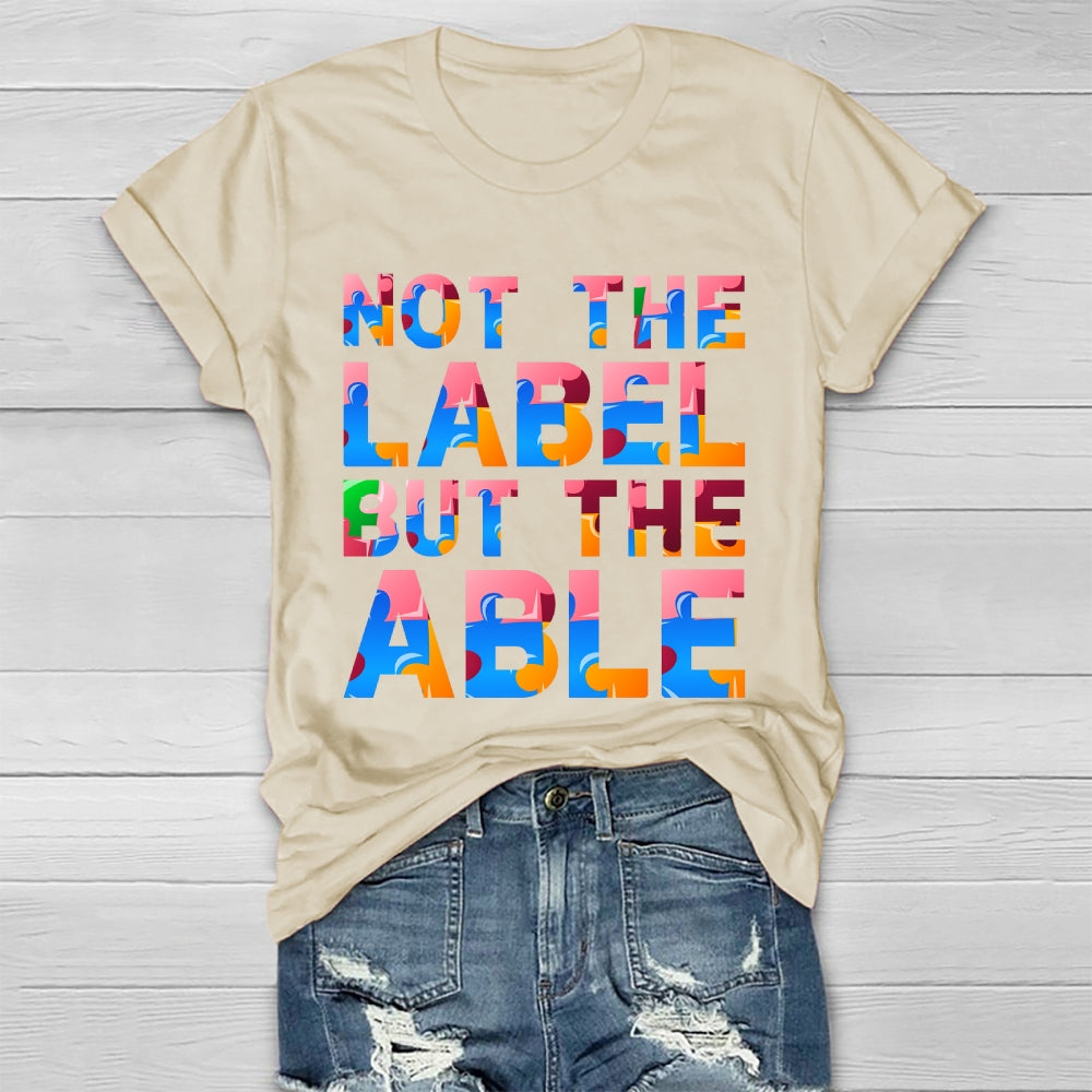 Not  The Label But The Able Healthwear T-shirt