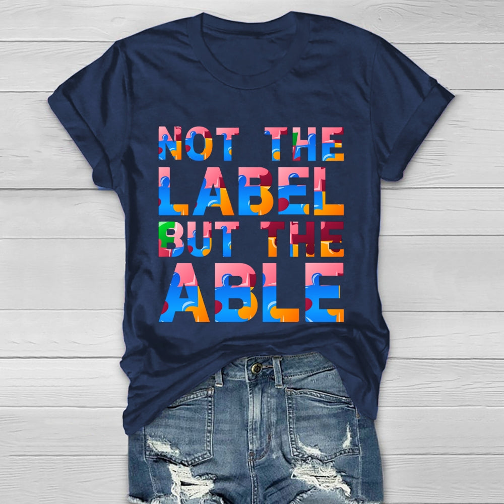 Not  The Label But The Able Healthwear T-shirt