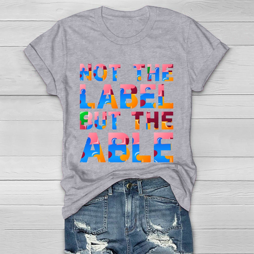 Not  The Label But The Able Healthwear T-shirt