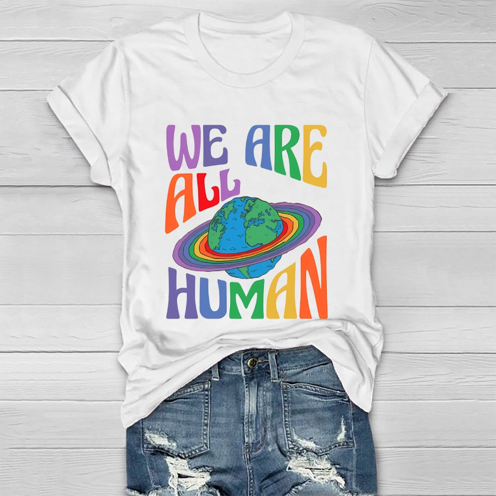 We Are All Human Healthwear T-shirt