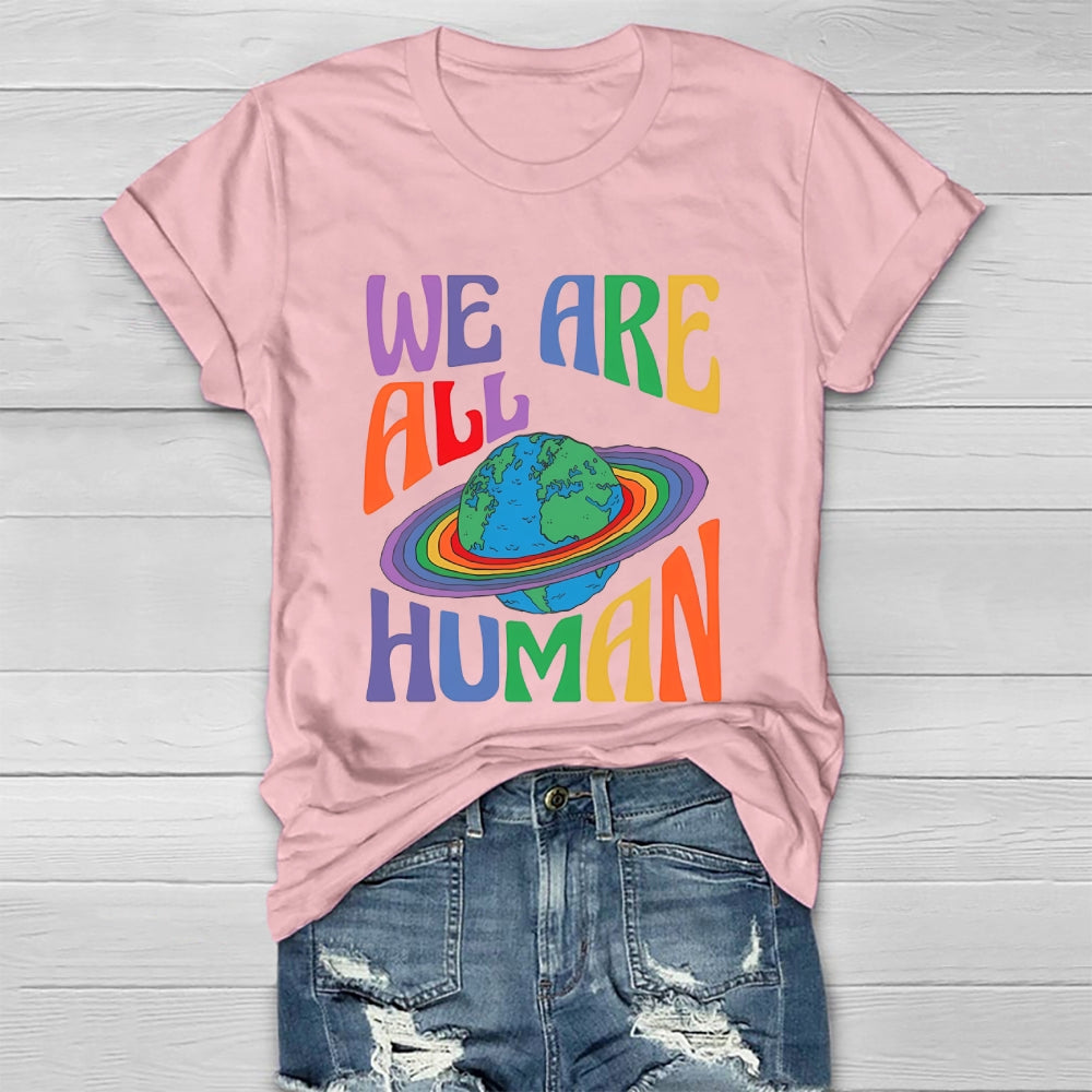 We Are All Human Healthwear T-shirt