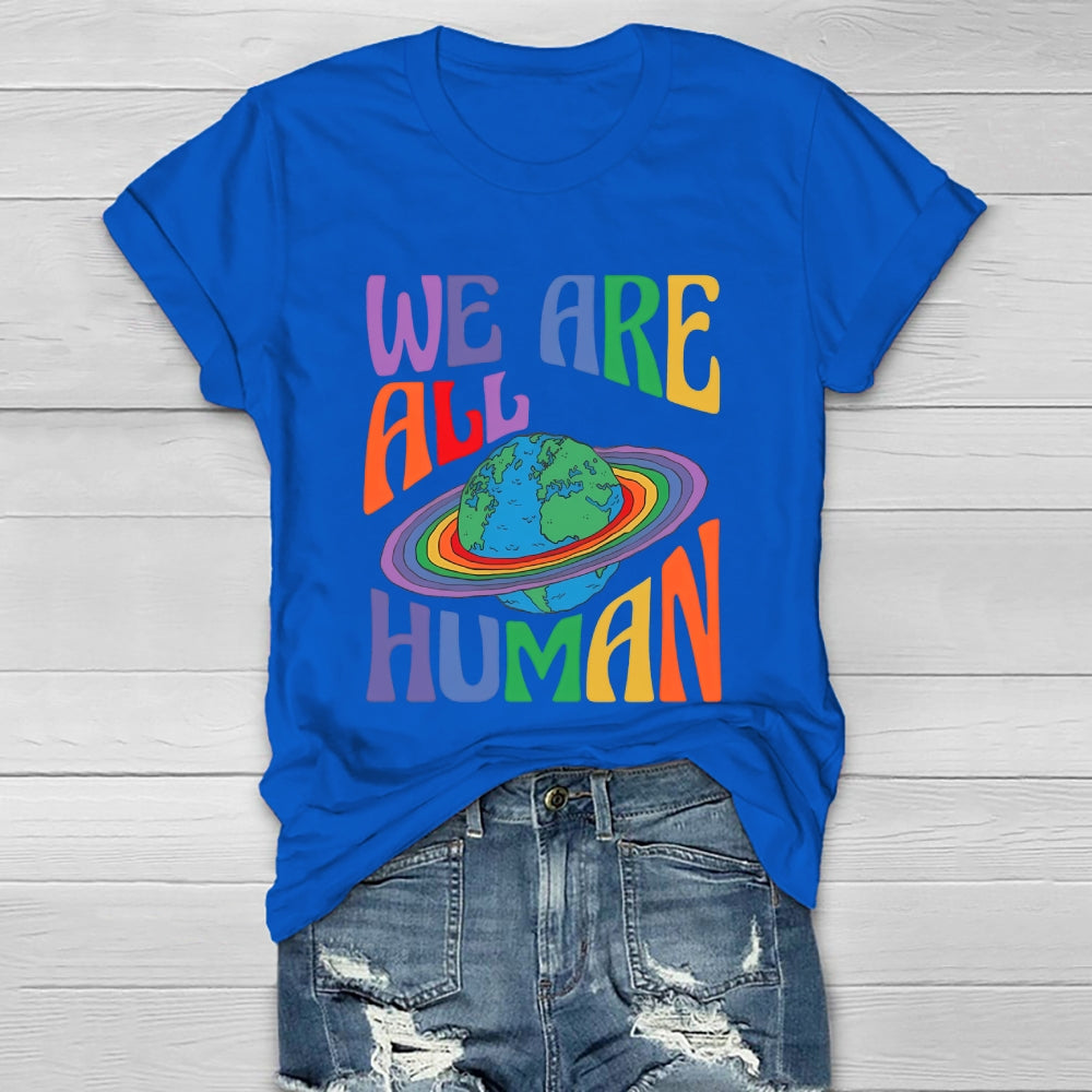 We Are All Human Healthwear T-shirt