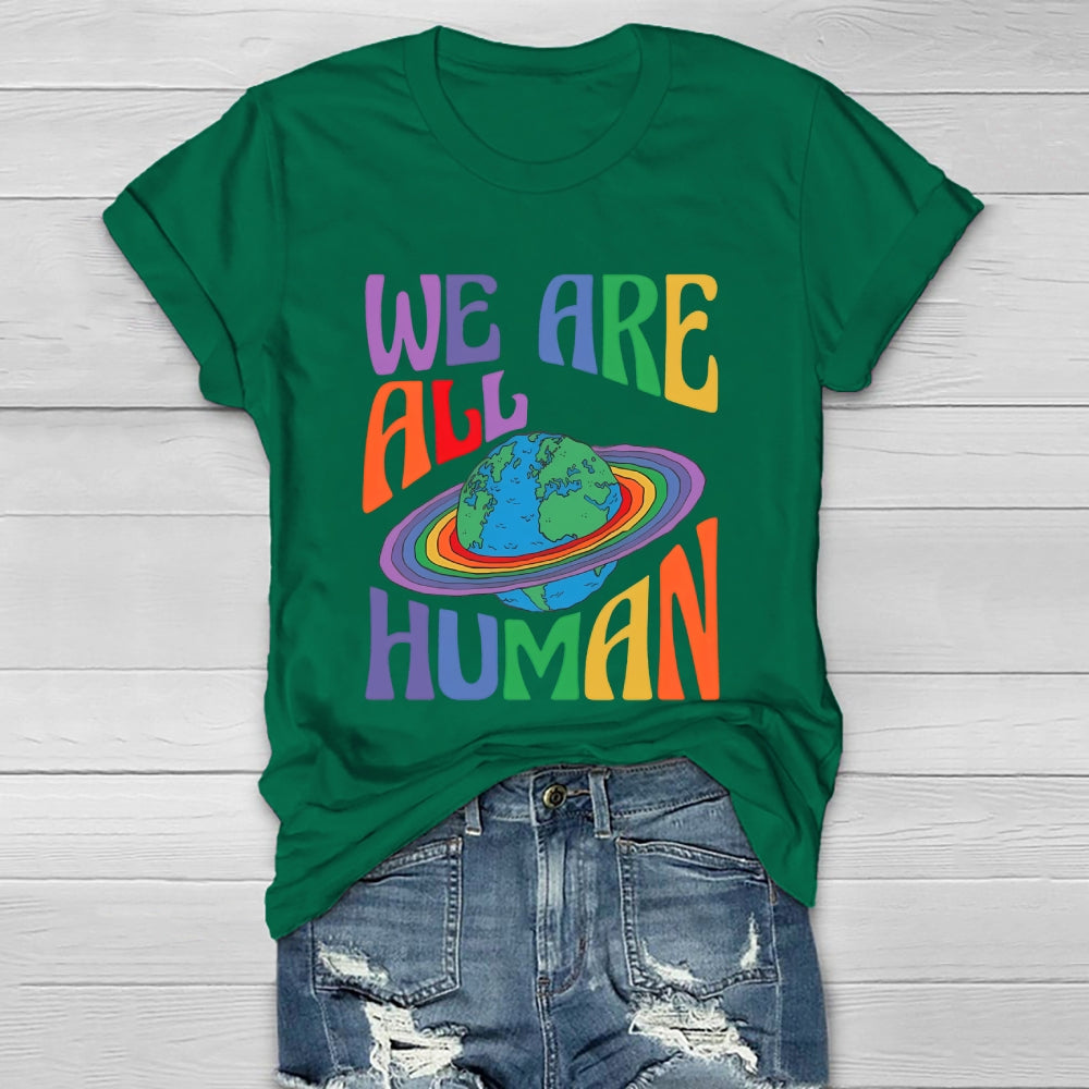 We Are All Human Healthwear T-shirt