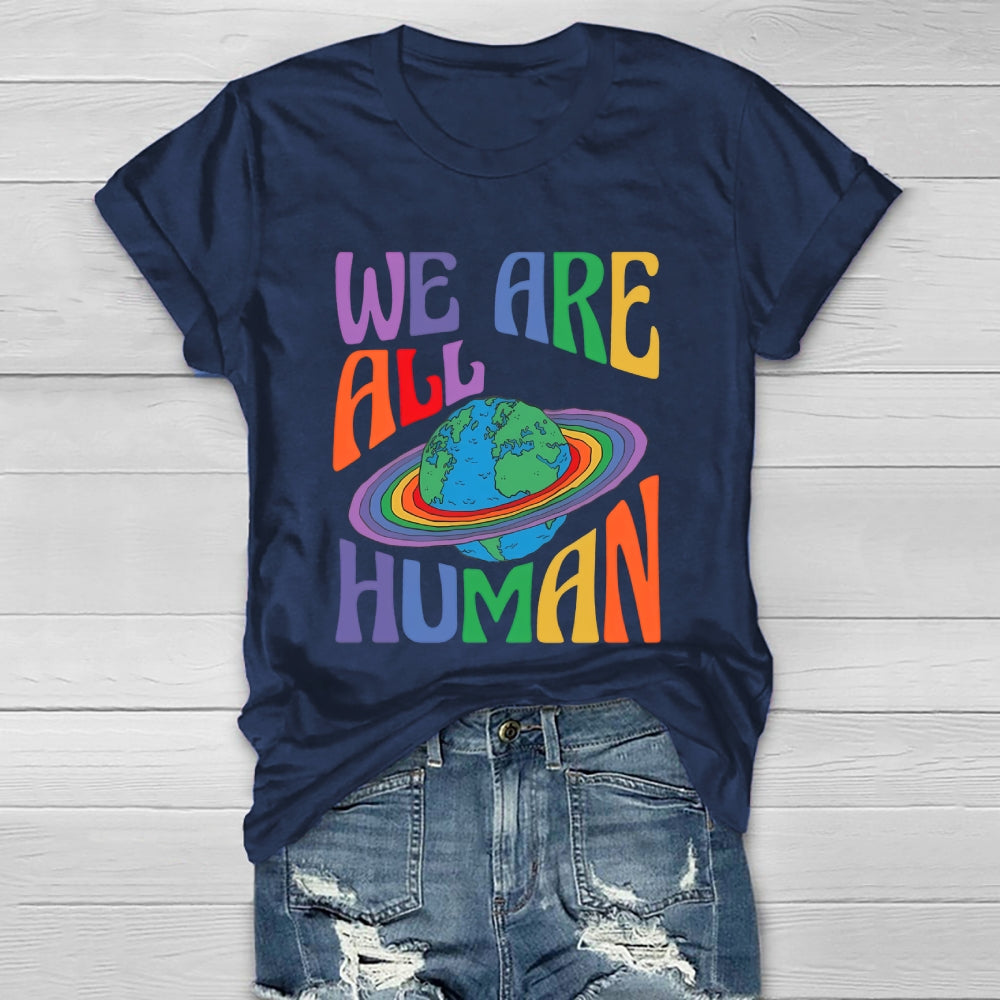 We Are All Human Healthwear T-shirt
