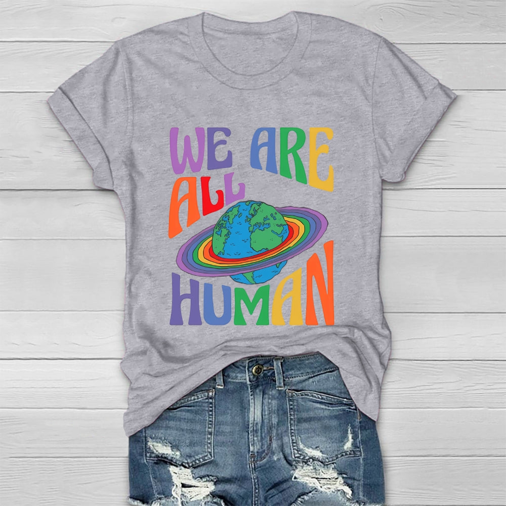 We Are All Human Healthwear T-shirt