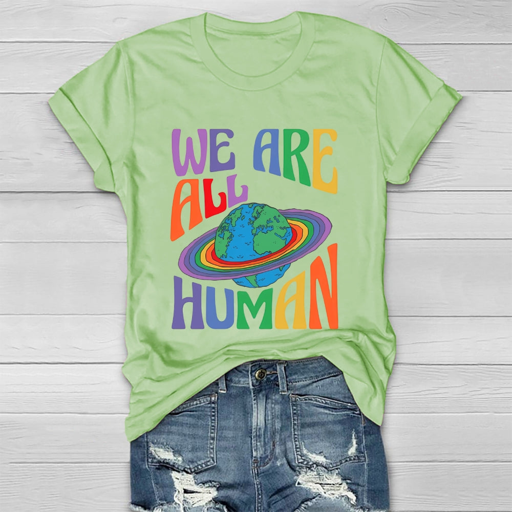 We Are All Human Healthwear T-shirt