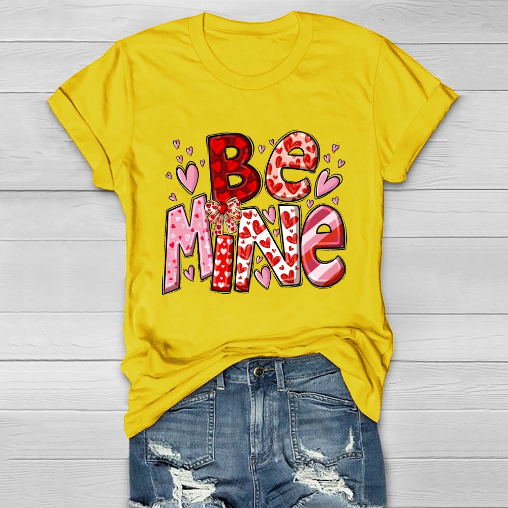 Be Mine Loving  Healthwear T-shirt