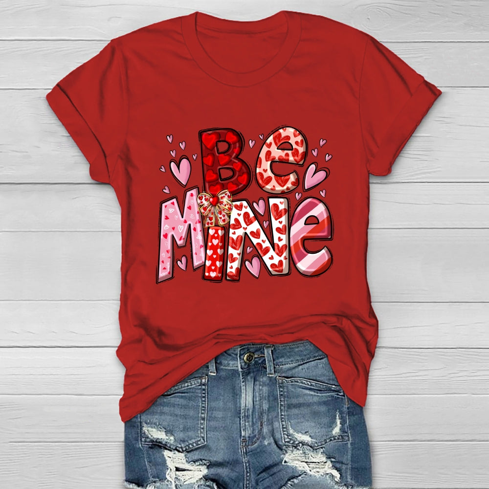 Be Mine Loving  Healthwear T-shirt