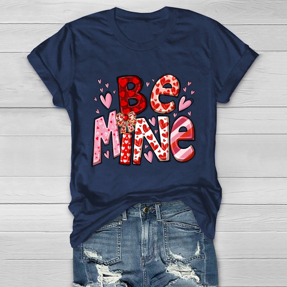 Be Mine Loving  Healthwear T-shirt