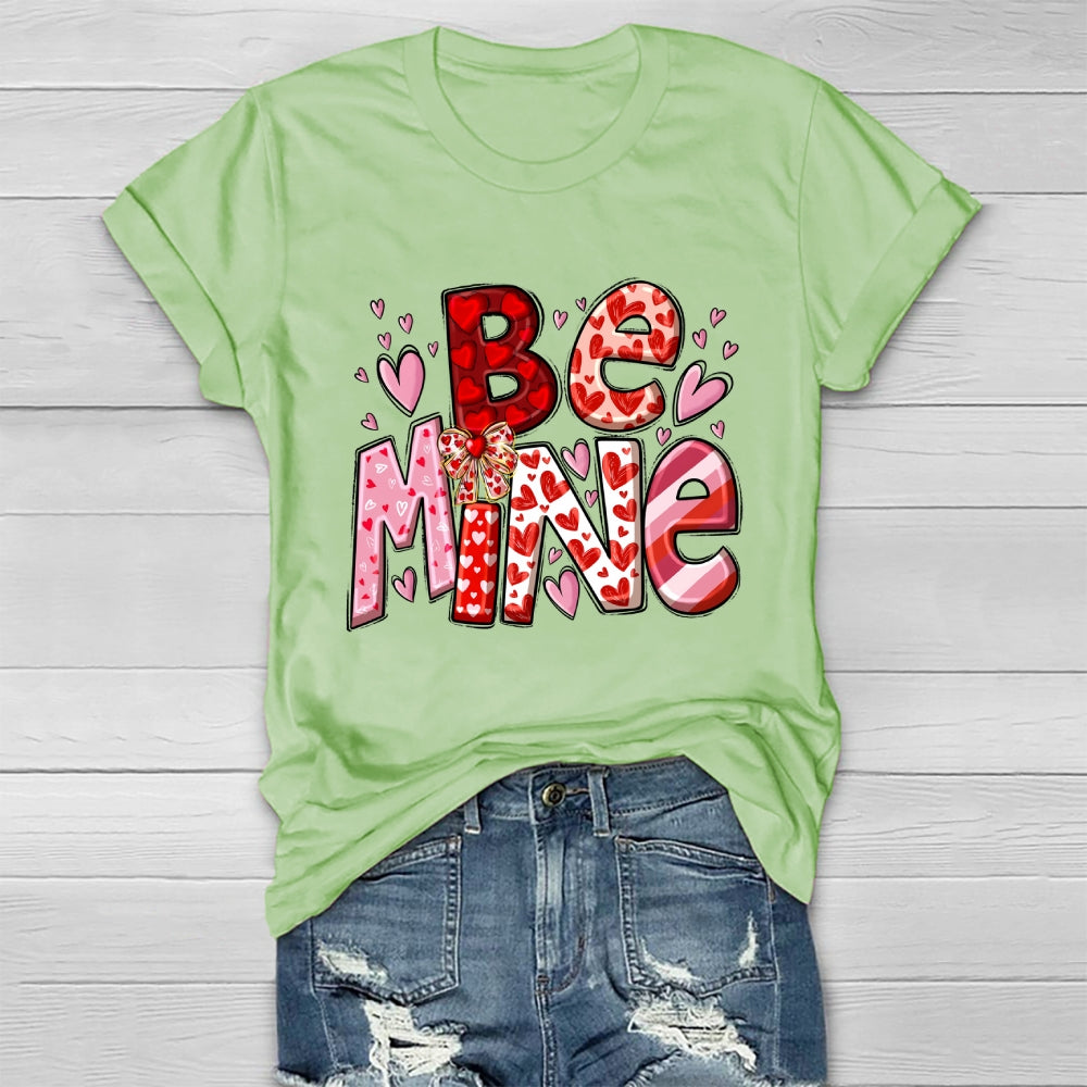 Be Mine Loving  Healthwear T-shirt
