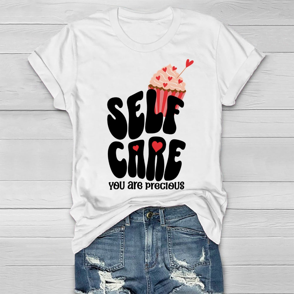Self Care You Are Precious  Healthwear T-shirt