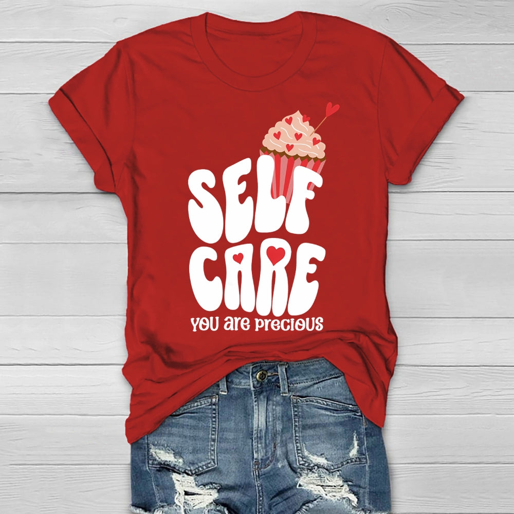 Self Care You Are Precious  Healthwear T-shirt