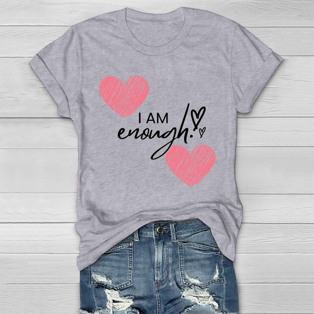 I Am Enough  Healthwear T-shirt