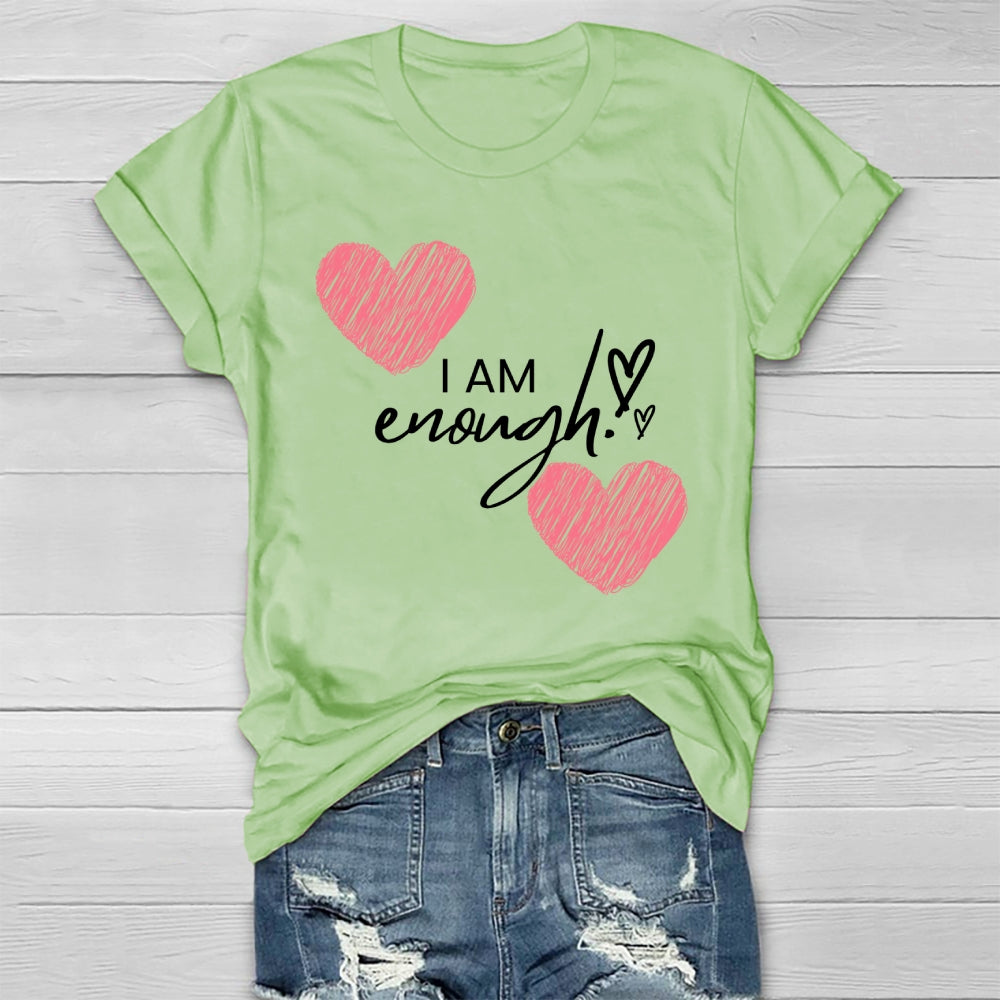 I Am Enough  Healthwear T-shirt