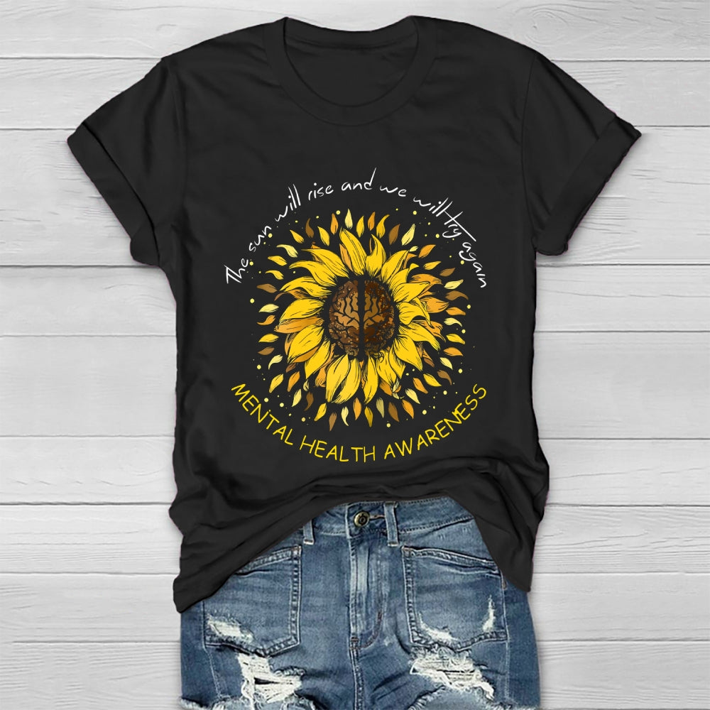 The Sun Will Rise And We Will Try Again  Healthwear T-shirt