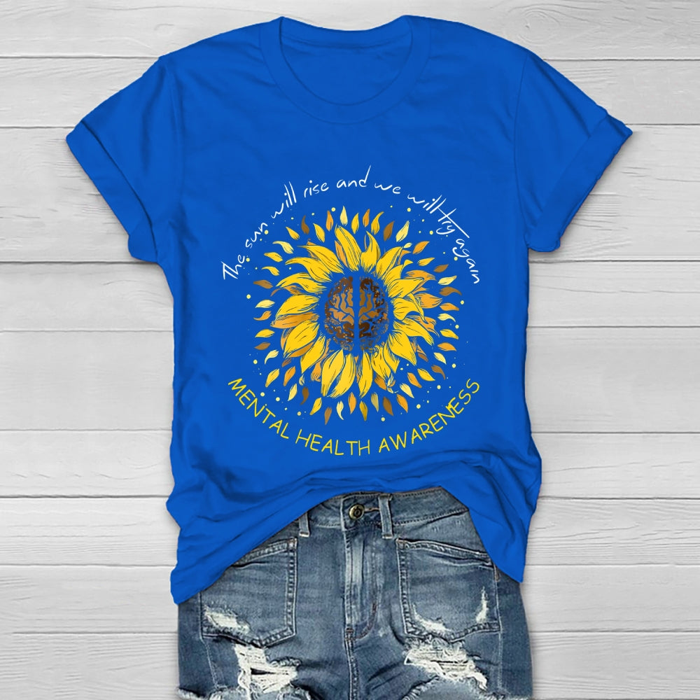 The Sun Will Rise And We Will Try Again  Healthwear T-shirt