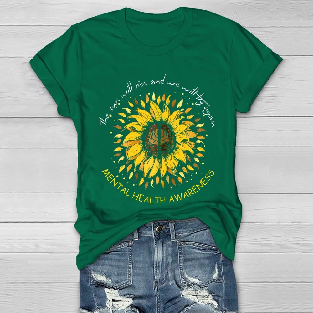 The Sun Will Rise And We Will Try Again  Healthwear T-shirt