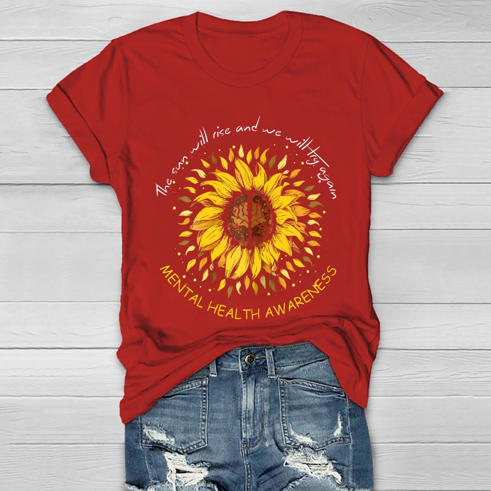 The Sun Will Rise And We Will Try Again  Healthwear T-shirt