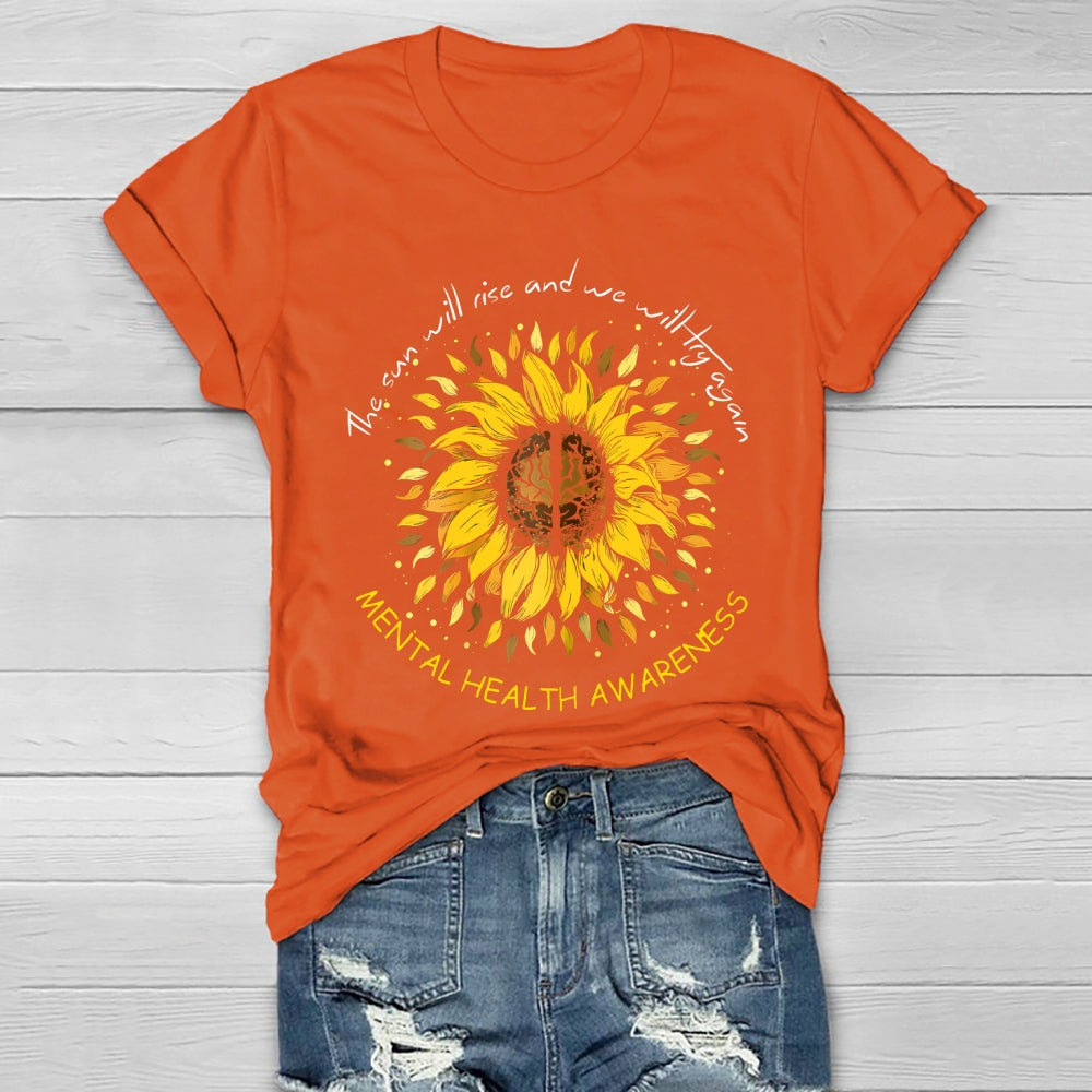 The Sun Will Rise And We Will Try Again  Healthwear T-shirt