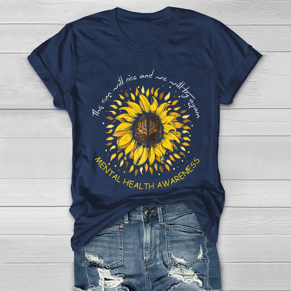 The Sun Will Rise And We Will Try Again  Healthwear T-shirt