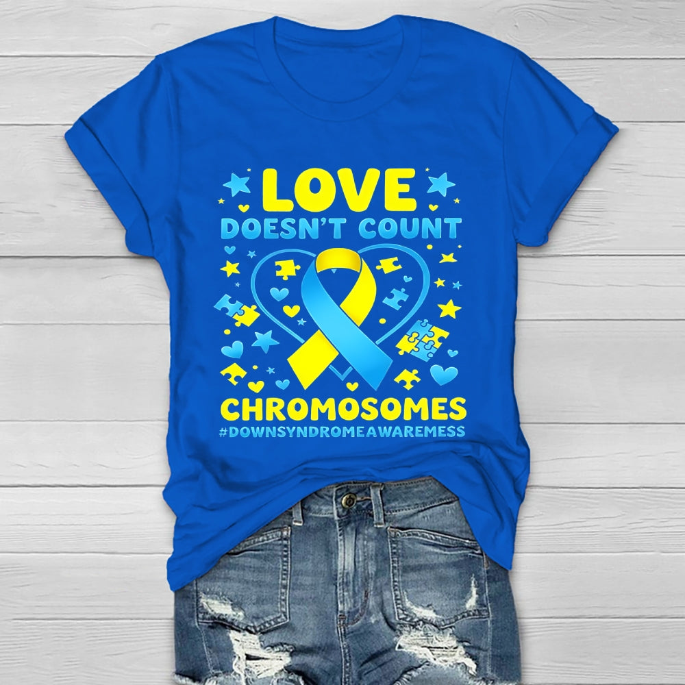 Love Doesn't Count Chromosomes Healthwear T-shirt