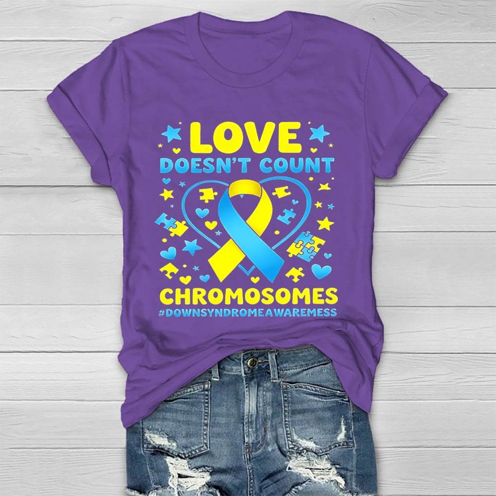Love Doesn't Count Chromosomes Healthwear T-shirt