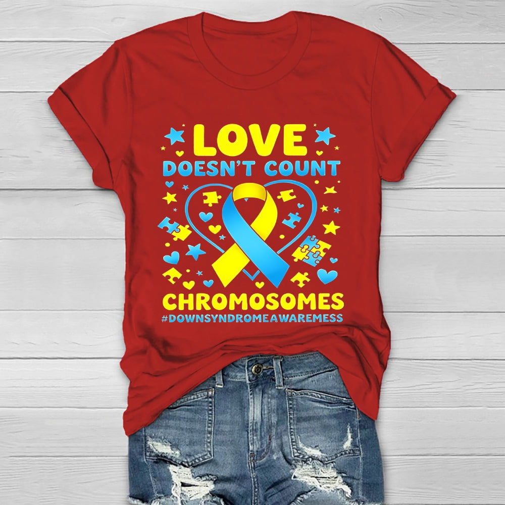 Love Doesn't Count Chromosomes Healthwear T-shirt