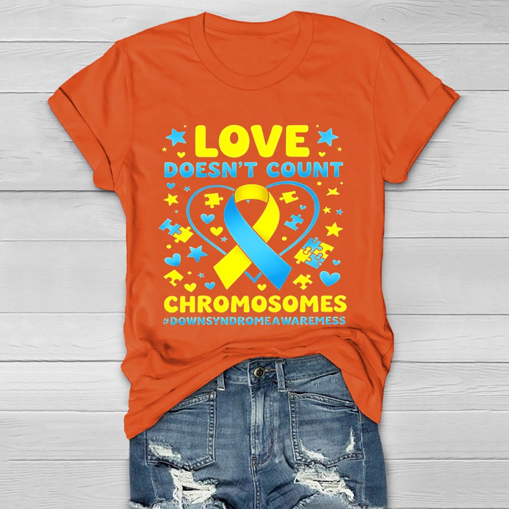 Love Doesn't Count Chromosomes Healthwear T-shirt